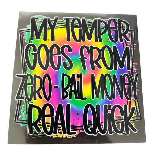 My Temper Goes From to Bail Money 16oz Plastic Snow Globe Tumbler w/ Iced Lid