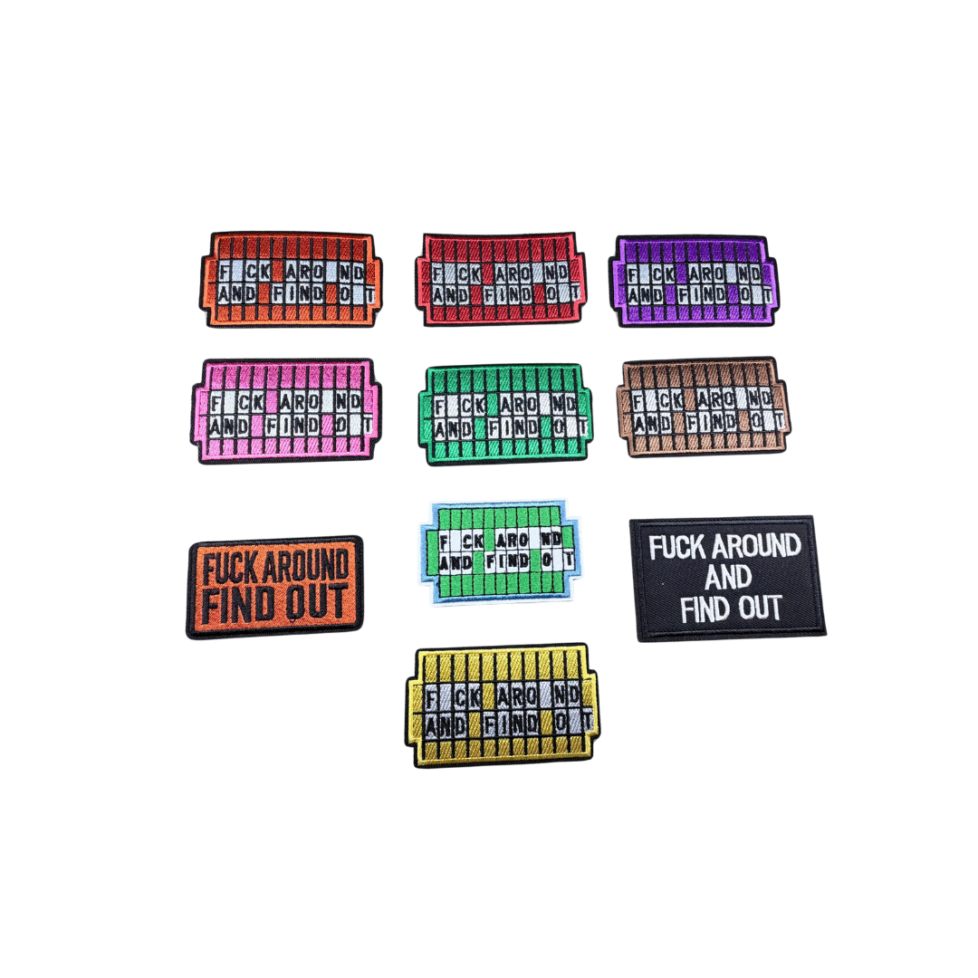F Around and Find Out Funny Sarcastic Statement Small Patches