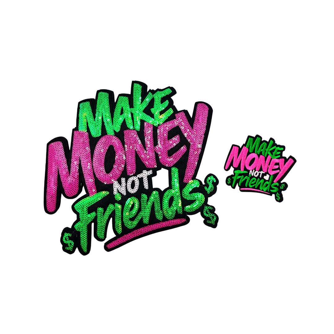 Make Money Not Friends Sequin Patches