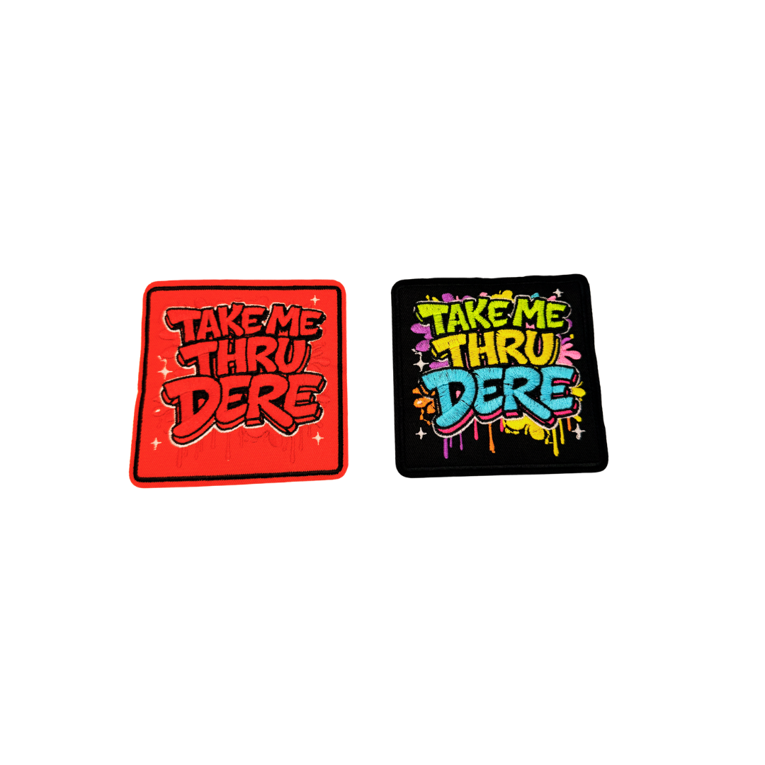 Take Me Thru Dere Statement Medium Patches