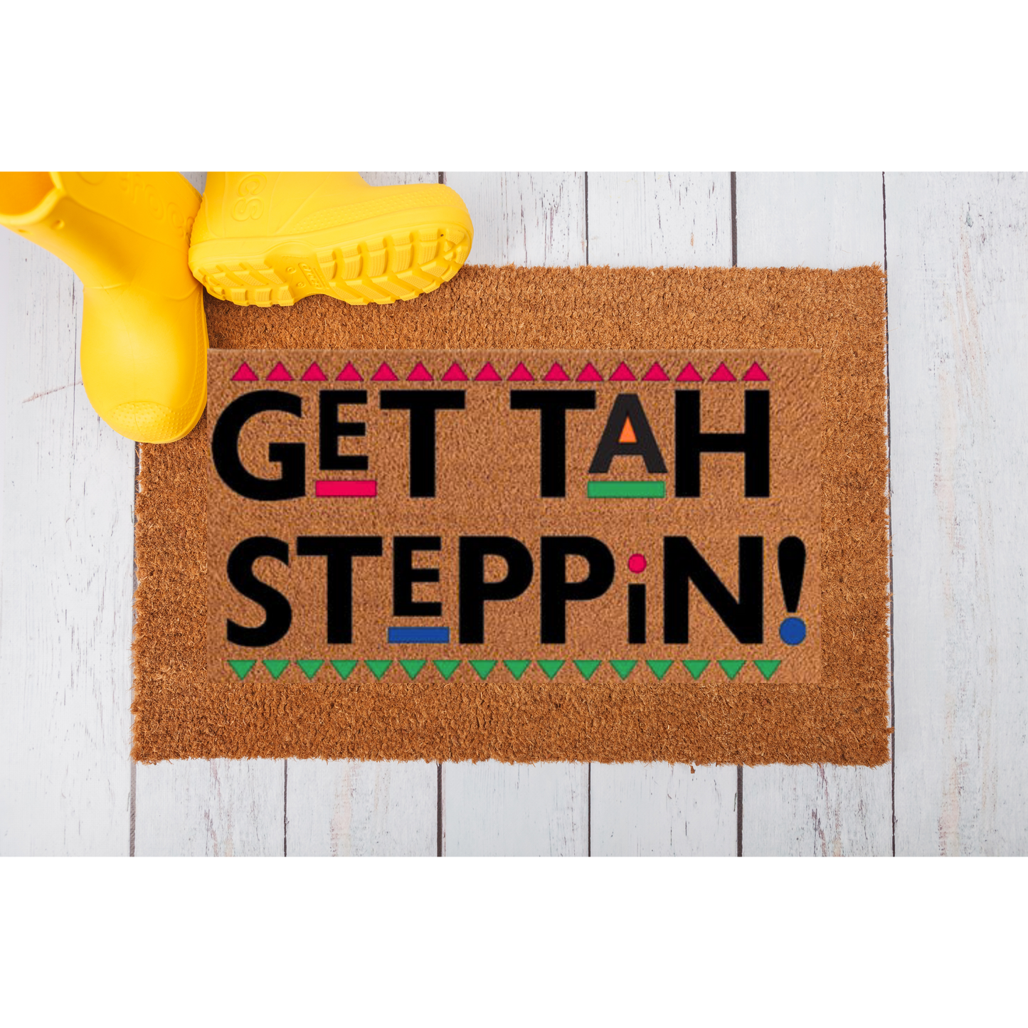 Get Tah Steppin' Doormat