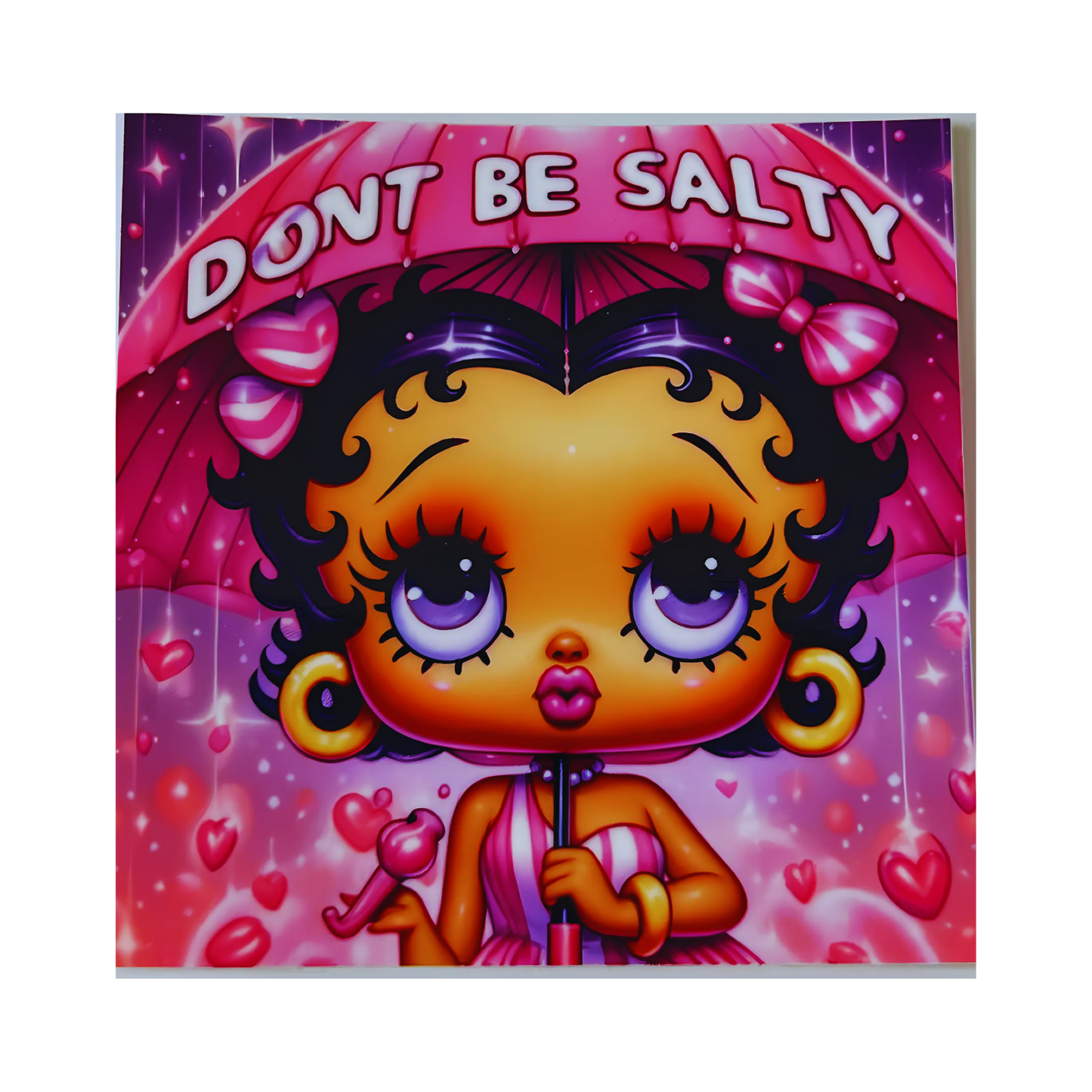 Don't Be Salty Betty UV DTF - Small
