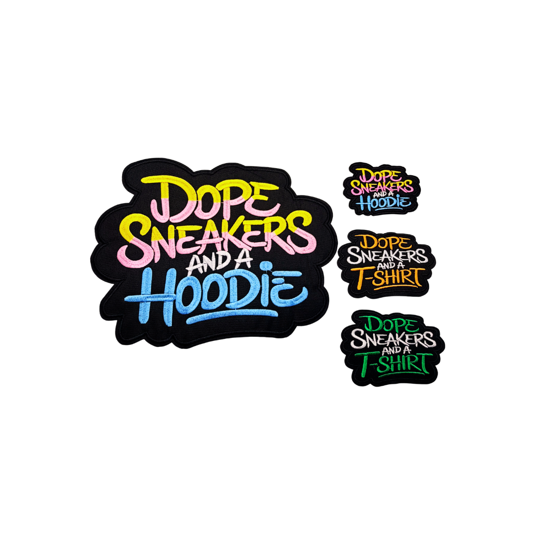 Dope Sneakers & A Hoodie Patches