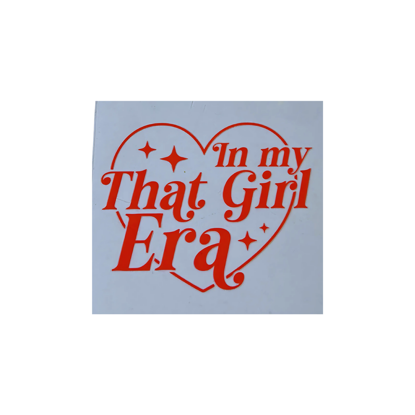 In my "That Girl Era" UV DTF