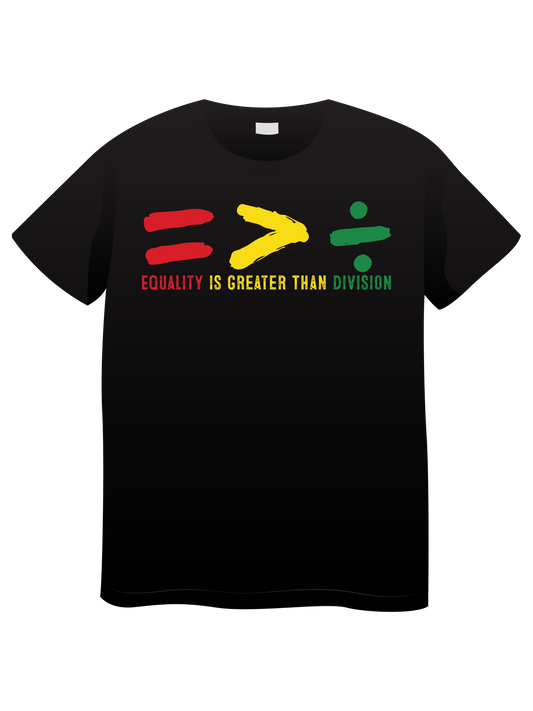 Equality Is Greater Than Division Tee