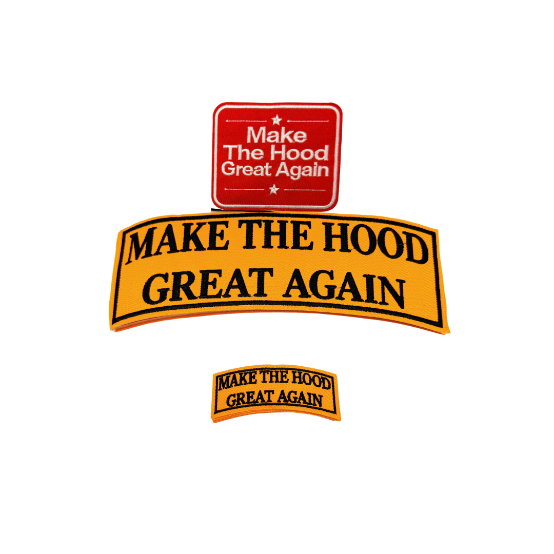 Make The Hood Great Again Patches