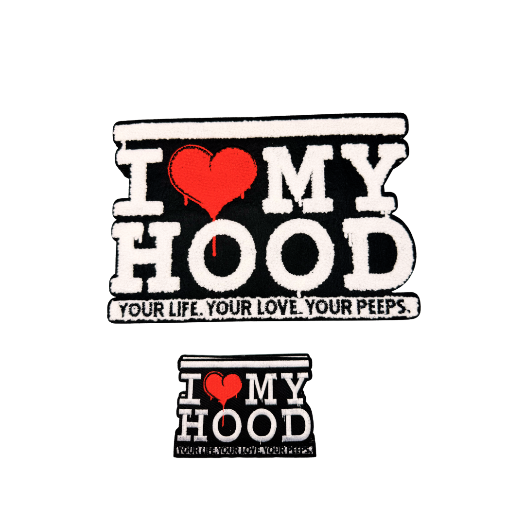 I Love My Hood Patches