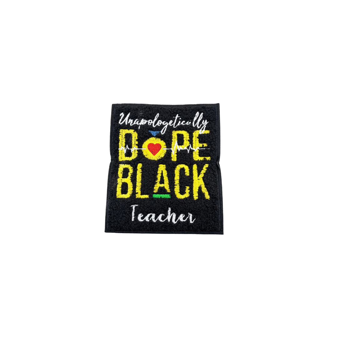 Dope Black Teacher Medium Chenille Patch