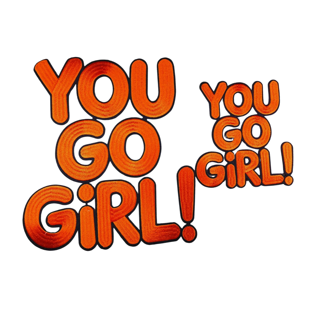 YOU GO GIRL Statement Patches
