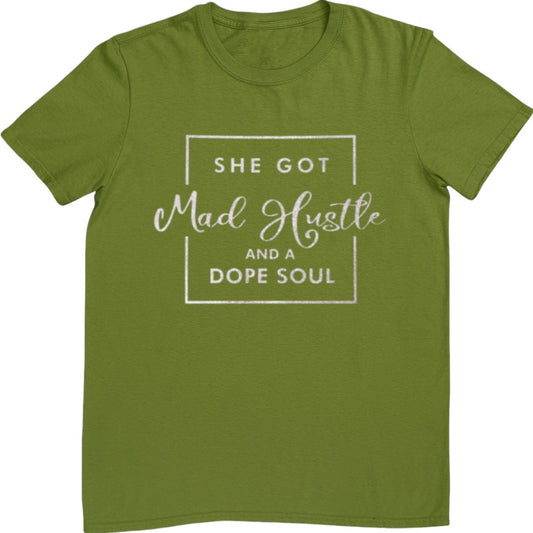 She Got Made Hustle Tee