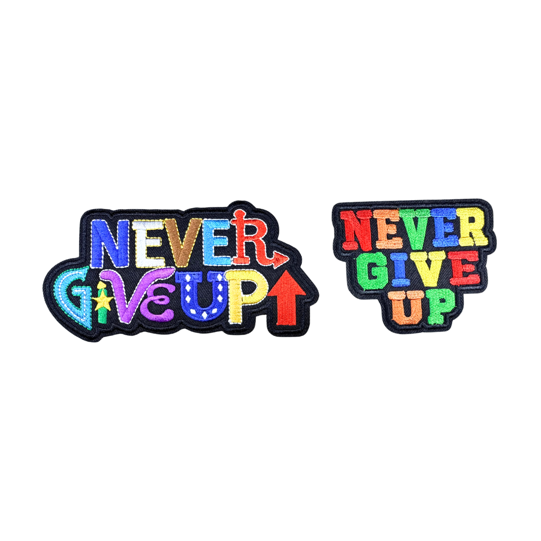 Never Give Up Positive Statement Patches