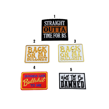 Funny/ Sarcastic Statement Patches