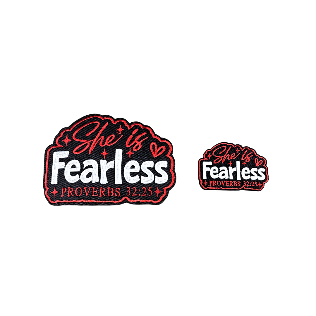 She Is Fearless - Proverbs 32:25 Patches
