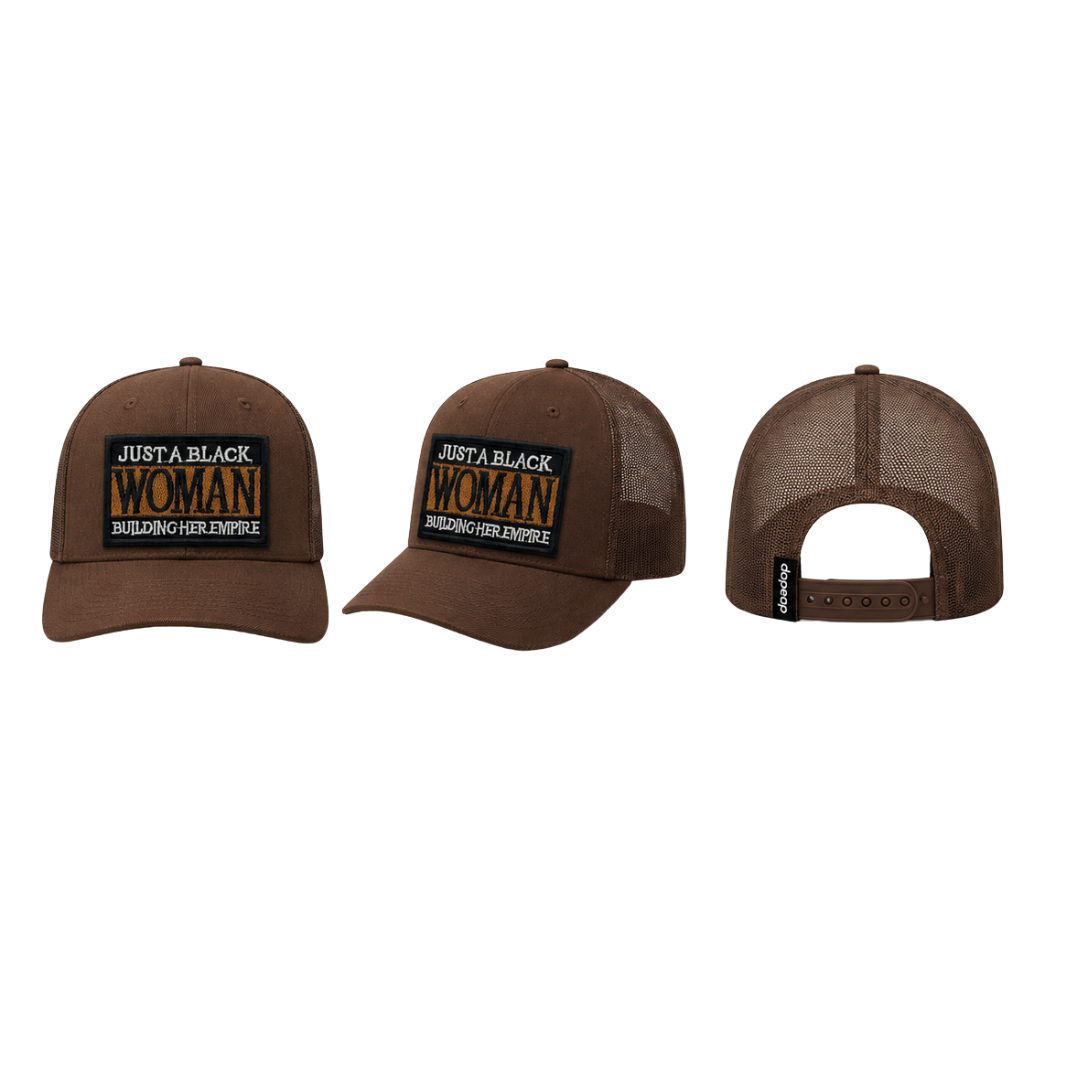 Just A Black Woman Building Her Empire Patched Hat - Boss Bade Trucker Hat - Brown