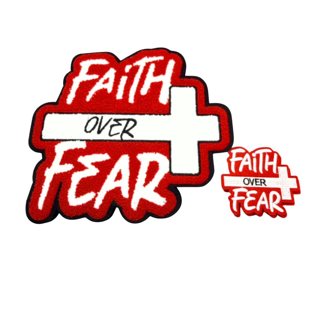 Faith Over Fear  Patches