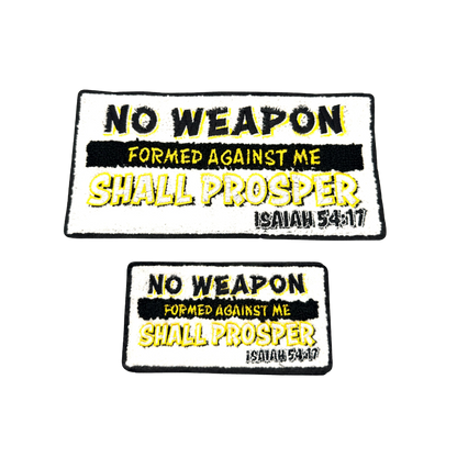 No Weapon Formed Against Me Shall Prosper Chenille Patches