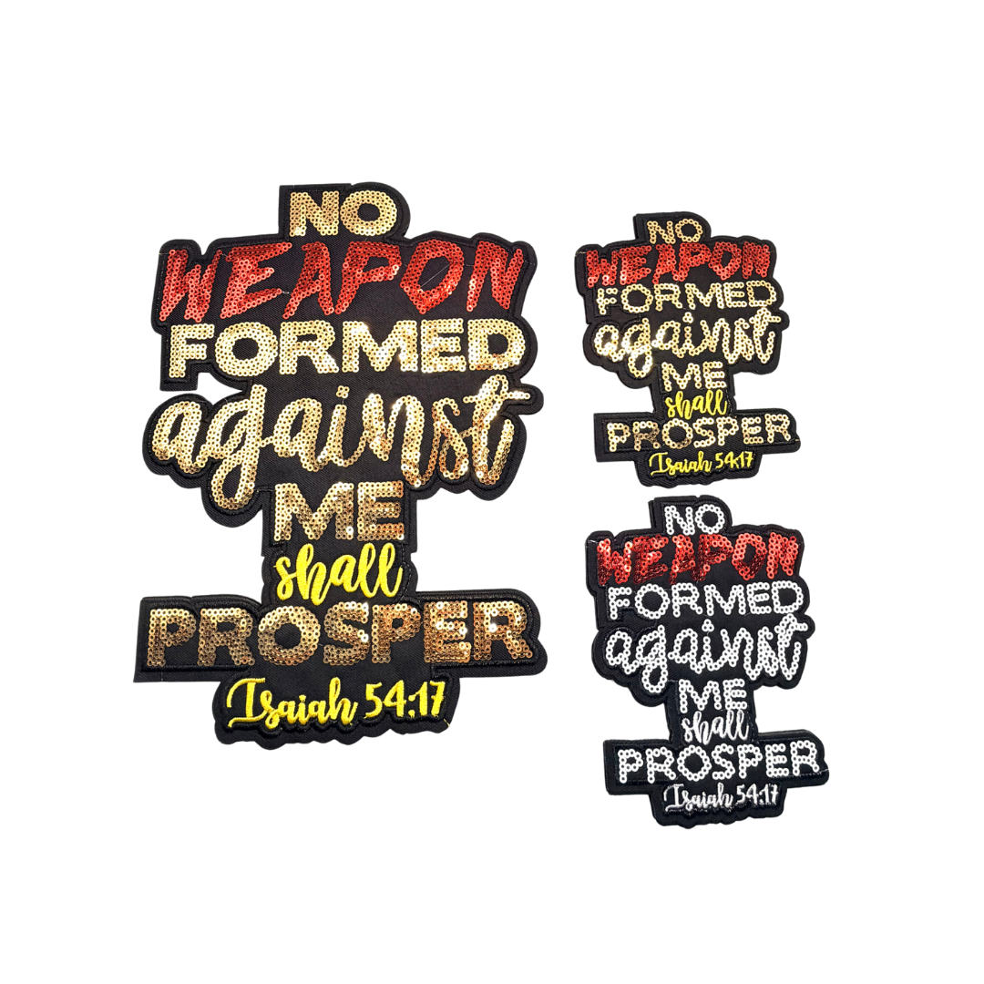No Weapon Formed Against Me Shall Prosper Sequin Patches