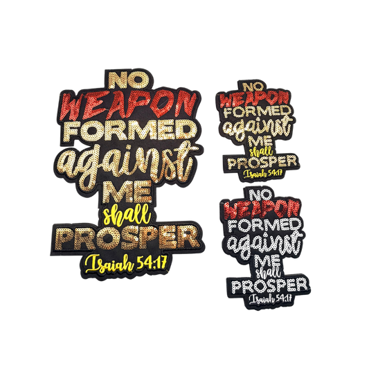 No Weapon Formed Against Me Shall Prosper Sequin Patches