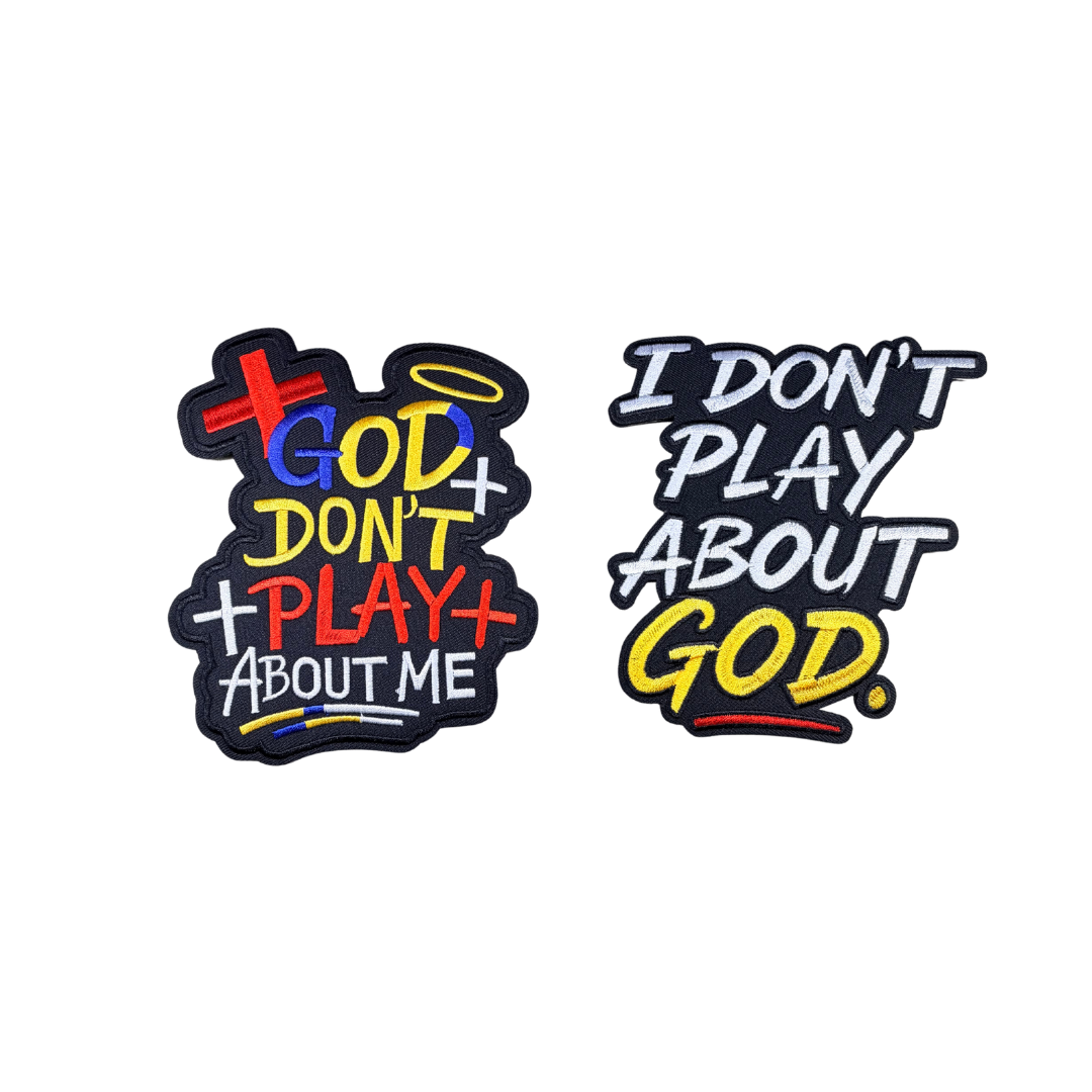 God Don't Play Statement Medium Patches