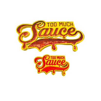 Too Much Sauce Sequin & Embroidered Patches