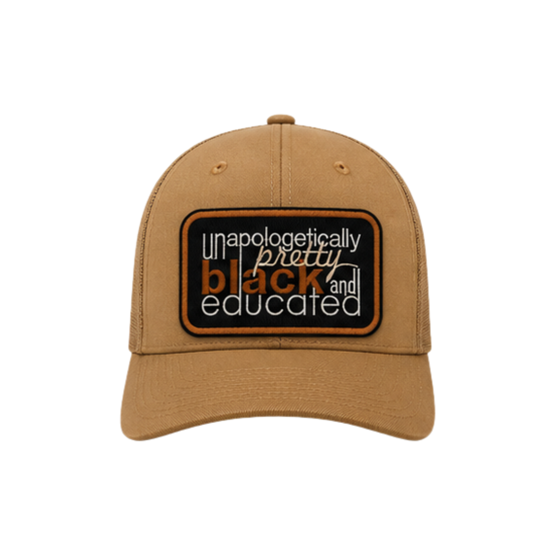 Unapologetically Pretty, Black & Educated Patched Snapback Hat | Black Excellence Trucker Cap - Light Brown