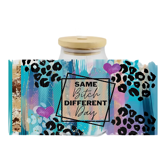 Same B Different Day UV DTF