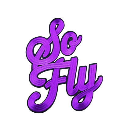 So Fly Fashion Statement Large Patches (Multiple Colors)