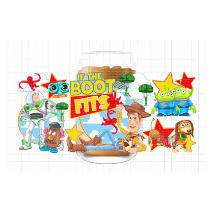 Toy Story If The Boot Fits UV DTF