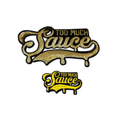 Too Much Sauce Sequin & Embroidered Patches