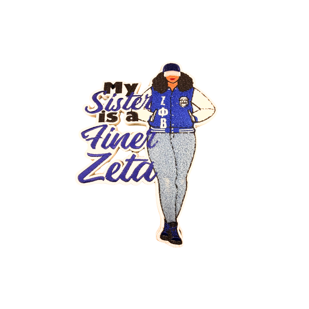 My Sister is A Finer Zeta Chenille Large Patch