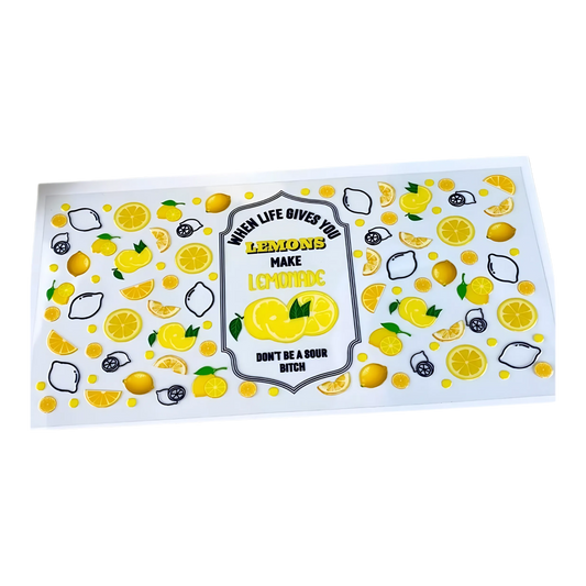 When Life Gives You Lemonade 2 UV DTF