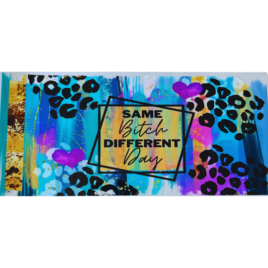 Same B Different Day UV DTF