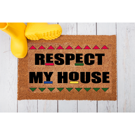 Respect My House Doormat