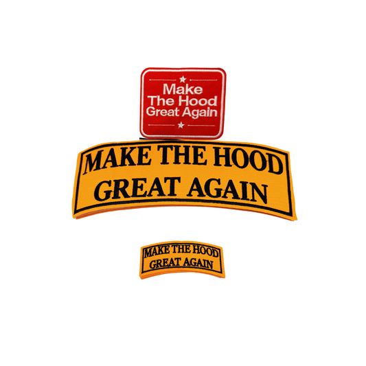 Make The Hood Great Again Patches