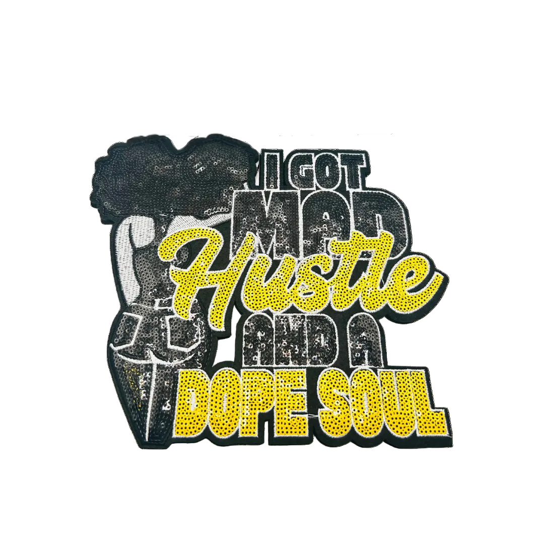I Got Mad Hustle & A Dope Soul Patches (Color Options)