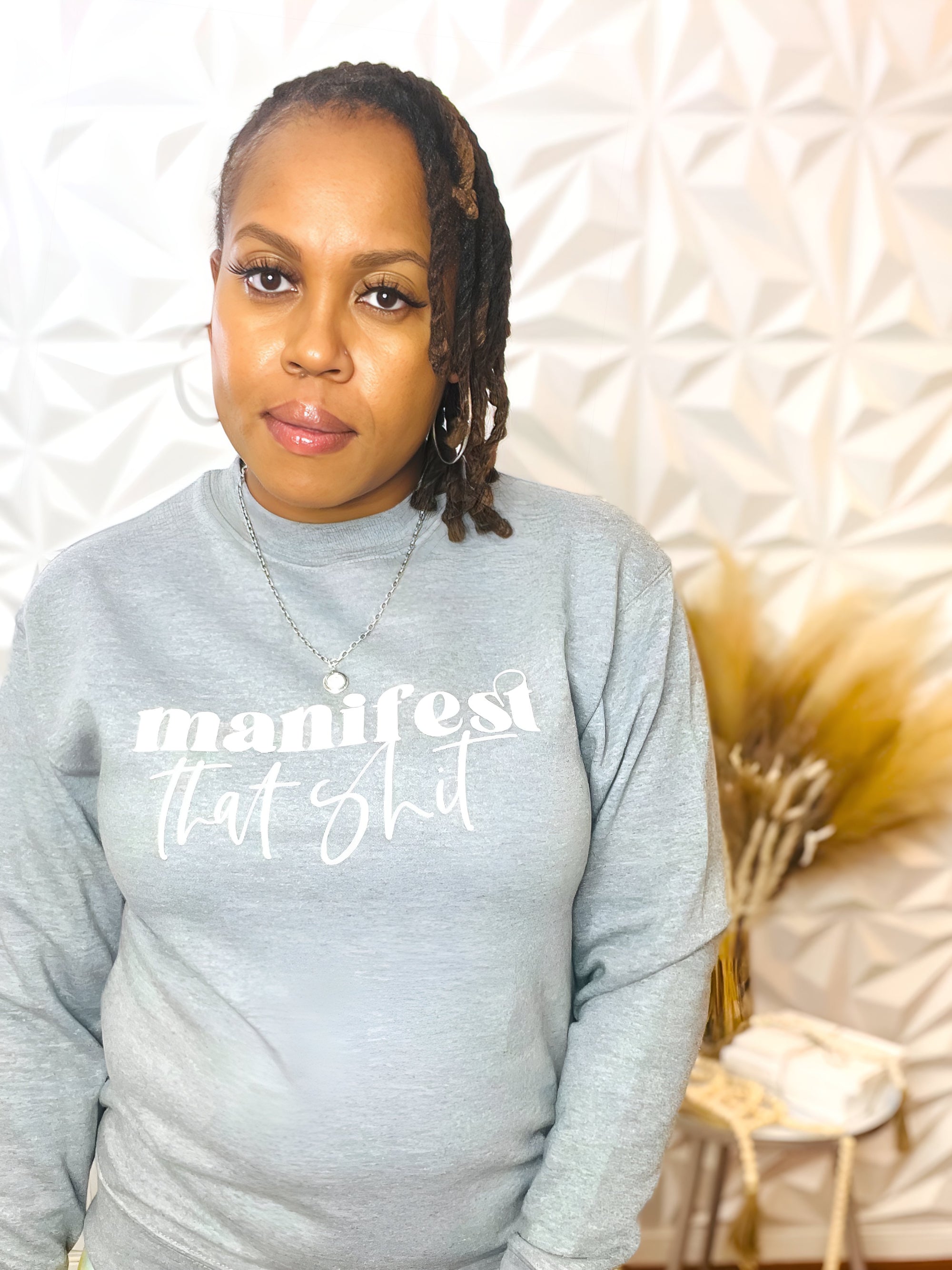 Manifest that S**t Pullover Sweater (Unisex)