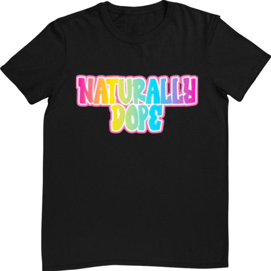 Naturally Dope Tee