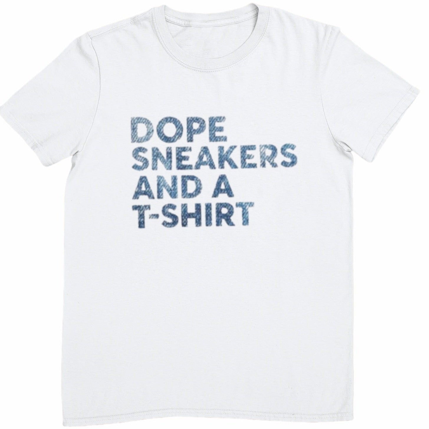 Dope Sneakers And A T-Shirt