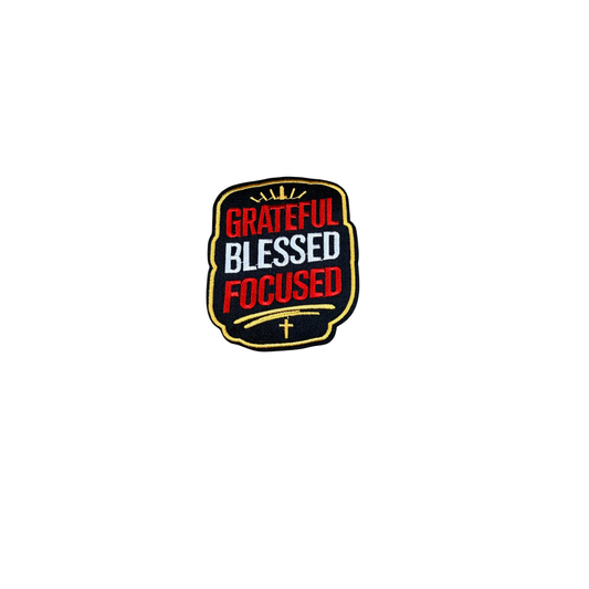 Grateful, Blessed, Focused Patches