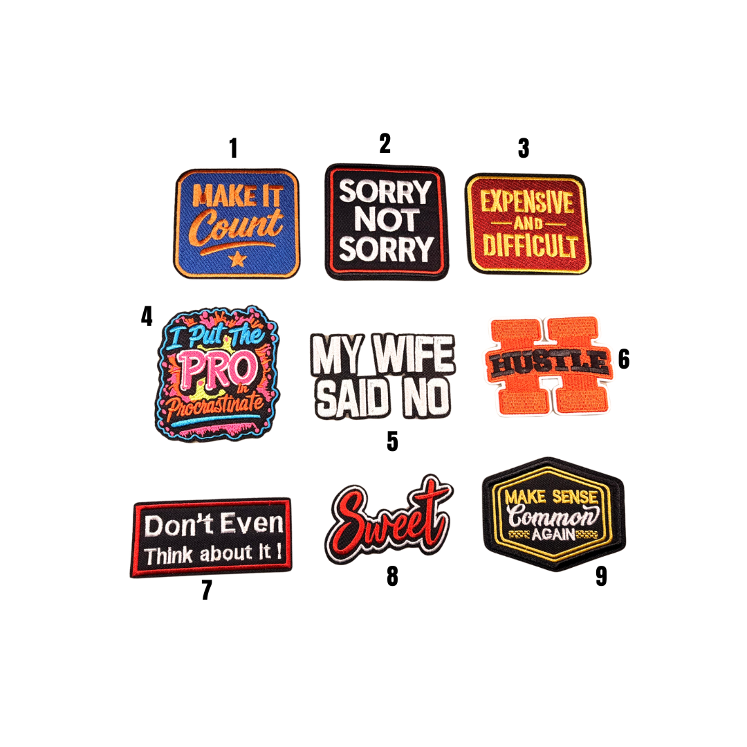 Funny/ Sarcastic Statement Patches - 2